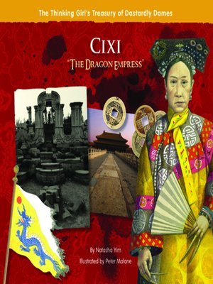 cover image of Cixi "The Dragon Empress"